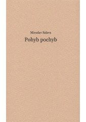 kniha Pohyb pochyb, Protis 2008