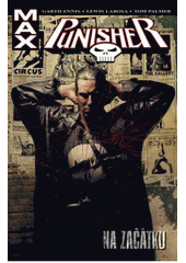 kniha Punisher Max na začátku, BB/art 2008