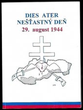 kniha Dies Ater - Nešťastný deň, 29. august 1944, Lúč 1994