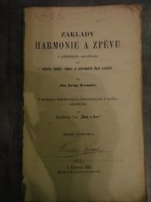 kniha Základy harmonie a zpěvu s příslušným navedením pro učitele hudby vůbec a národních škol zvláště, J.L. Zvonař 1861