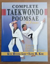 kniha Complete Taekwondo Poomsae, Turtle Press 2007