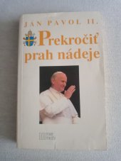 kniha Prekročiť prah náděje, Nové mesto 1995