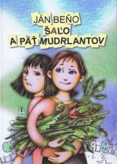 kniha Šaľo a päť mudrlantov, Tranoscius 2010