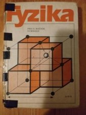 kniha Fyzika pro 2. ročník gymnázií, SPN 1985