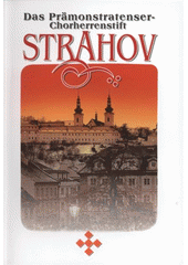 kniha Das Prämonstratenser-Chorherrenstift Strahov, Für die Bibliothek des Königlichen Prämonstratenser-Chorherrenstift Strahov herausgegeben von Jitka Kejřová, V ráji 2008