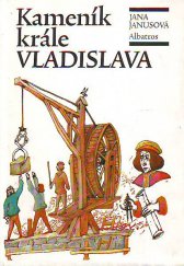 kniha Kameník krále Vladislava, Albatros 1989