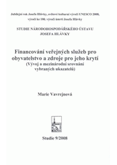 kniha Financování veřejných služeb pro obyvatelstvo a zdroje pro jeho krytí (vývoj a mezinárodní srovnání vybraných ukazatelů), Národohospodářský ústav Josefa Hlávky 2008