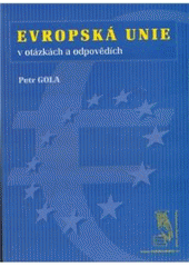 kniha Evropská unie v otázkách a odpovědích, Radek Veselý 2003