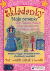 kniha Skládanky bez použití nůžek a lepidla : 3D., Svojtka & Co. 2008