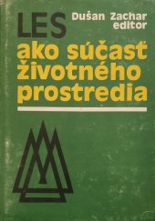 kniha Les  ako súčast životného prostredia, Veda 1977