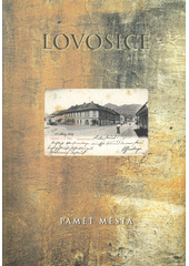 kniha Lovosice paměť města = Erinnerung der Stadt, Město Lovosice 2000