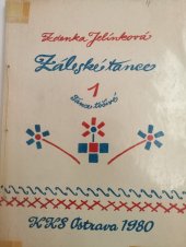 kniha Záleské tance. 1. [část], - Tance točivé, Kraj. kulturní středisko 1980