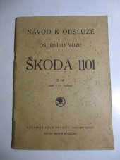 kniha Návod k obsluze osobního vozu Škoda 1101. Č. 149-1949, Automobilové závody 1949