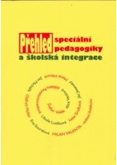 kniha Přehled speciální pedagogiky a školská integrace, Univerzita Palackého 2003
