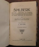 kniha Špilberk Historie, průvodce po kasematách a utrpení politických vězňů za světové války, Barvič a Novotný 1926