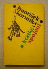 kniha Krátké spojení, Jihočeské nakladatelství 1987