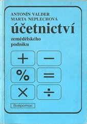 kniha Účetnictví zemědělského podniku Určeno posl. provozně ekon. fak. VŠZ v Praze, Svépomoc 1991