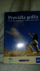 kniha Pravidla golfu pravidla amaterskeho statusu 2012-2013, R&A 2012