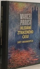 kniha Hledání ztraceného času Svět Swannových, Levné knihy 2007