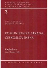 kniha Komunistická strana Československa. Kapitulace (srpen-listopad 1968), Ústav pro soudobé dějiny AV ČR 2001