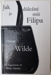 kniha Jak je důležité míti Filipa = The importance of being earnest, Jitro 2004