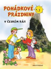 kniha Pohádkové prázdniny  v Českém ráji, Agrofin 2017