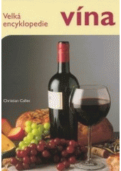 kniha Velká encyklopedie vína, Rebo 2002
