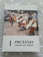 kniha Prušánky vinařská obec Podluží, Cerm 1999