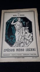 kniha Způsob mého léčení. Díl l, s.n. 1924