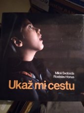 kniha Ukaž mi cestu, M.D.I.S. Advisory & Publishing 2017