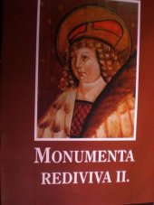 kniha Monumenta rediviva II. památky restaurované v letech 1994-1996 na Kladensku a Slánsku : [katalog výstavy], Kladno 18. prosince 1996 - 16. února 1997, Okresní úřad 1996