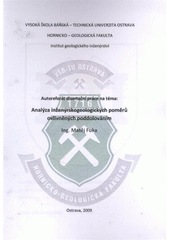 kniha Autoreferát disertační práce na téma: Analýza inženýrskogeologických poměrů ovlivněných poddolováním, VŠB-TU Ostrava 2009