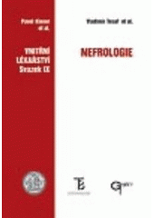 kniha Vnitřní lékařství 9. - Nefrologie, Galén 2003