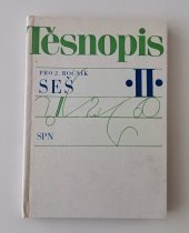 kniha Těsnopis II pro 2. ročník SEŠ studijní obor organizace administrativy, Státní pedagogické nakladatelstí 1985