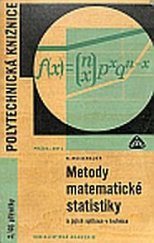 kniha Metody matematické statistiky  a jejich aplikace v technice, SNTL 1970