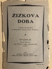 kniha Žižkova doba Cyklus přednášek k pětistému výročí smrti Žižkovy, Památ. Odboje 1924