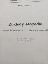 kniha Základy etopedie Uvedení do etopedie, nárys vývoje a organizace péče, SPN 1978