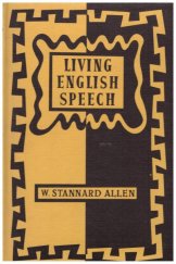 kniha Living English Speech  Stress and Intonation Practice for the Foreign Student, Longman 1967