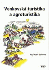 kniha Venkovská turistika a agroturistika, Profi Press 2005