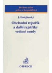 kniha Obchodní rejstřík a další rejstříky vedené soudy, C. H. Beck 2003