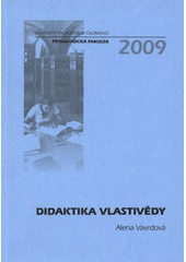 kniha Didaktika vlastivědy, Univerzita Palackého v Olomouci 2009