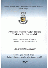 kniha Distanční systém výuky profese "Technik údržby letadel" autoreferát, Vysoká škola báňská - Technická univerzita Ostrava 2009