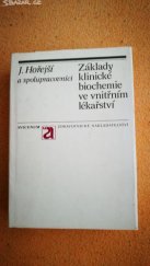 kniha Základy klinické biochemie ve vnitřním lékařství, Avicenum 1970