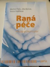 kniha Raná péče Příručka pro teorii a praxi, Pasparta 2020