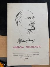 kniha V.I. Lenin Výběrová bibliografie, Kraj. knihovna Maxima Gorkého 1969