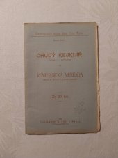 kniha Chudý kejklíř činohra v 5 jednáních ; Řemeslnická merenda : obraz ze života v 1 jednání, B. Kočí 1906