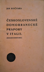 kniha Československé domobranecké prapory v Italii, Družstvo Moravský Legionář 1929