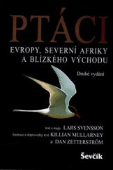kniha Ptáci Evropy, Severní Afriky, Blízkého východu, Jiří Ševčík 2016