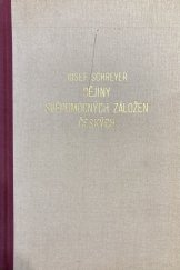 kniha Dějiny svépomocných záložen českých, Nákladem Jednoty záložen v Čechách, na Moravě a ve Slezsku 1891