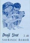 kniha Dvojí život 2. díl, Lípa 1997